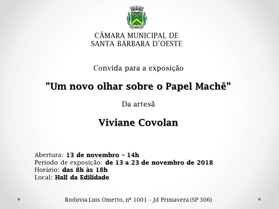 20181112_Viviane Covolan expõem obras em papel machê no hall do Legislativo.